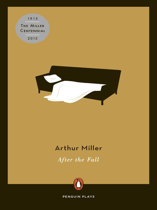 Title details for After the Fall by Arthur Miller - Available